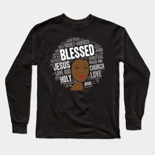 Blessed Words in Afro Christian Woman Long Sleeve T-Shirt